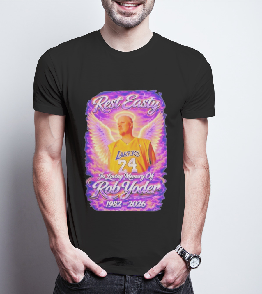 Rest Easty Lakers 24 Tribute In Loving Memory Of Rob Yoder 1982 2026 T-Shirt