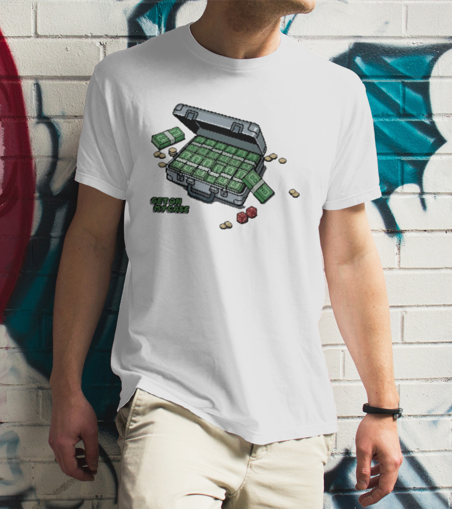 Domno Money Get On My Case Dice Case Full Of Cash T-Shirt