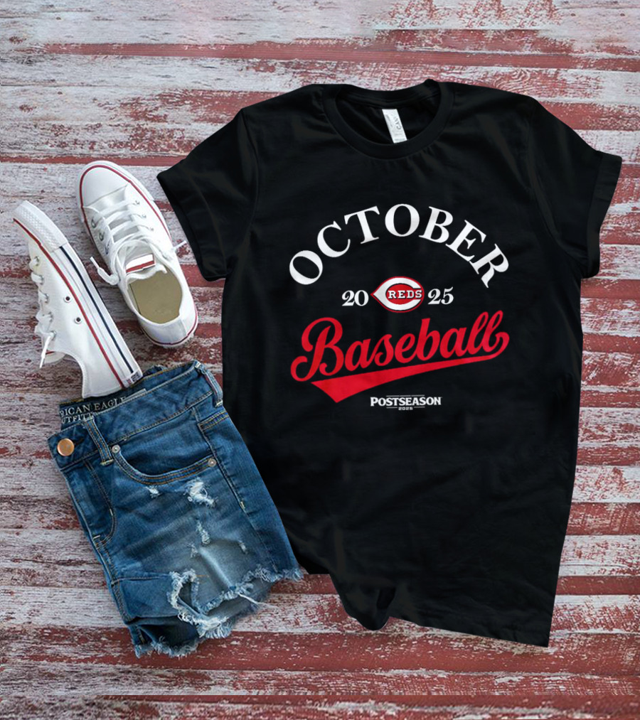 Cincinnati Reds October Baseball 2025 Postseason T-Shirt