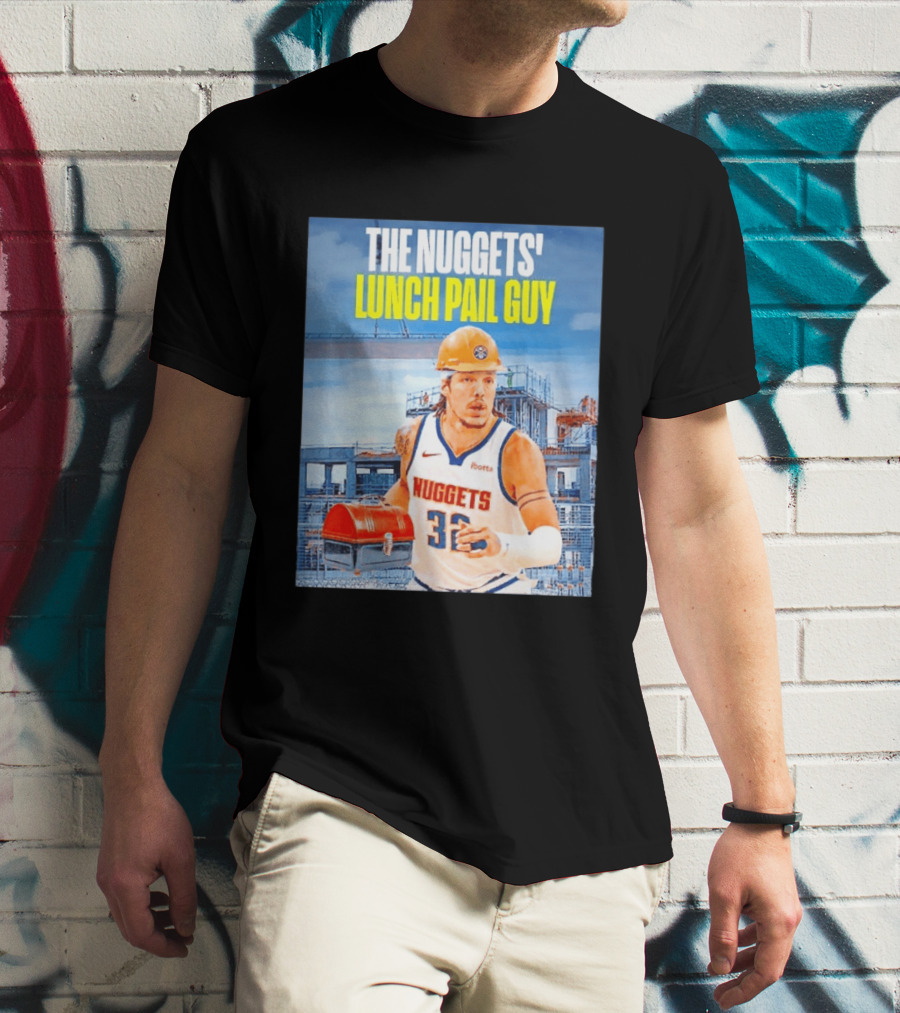 The Nuggets Lunch Pail Guy Aaron Gordon Denver Basketball Player T-Shirt