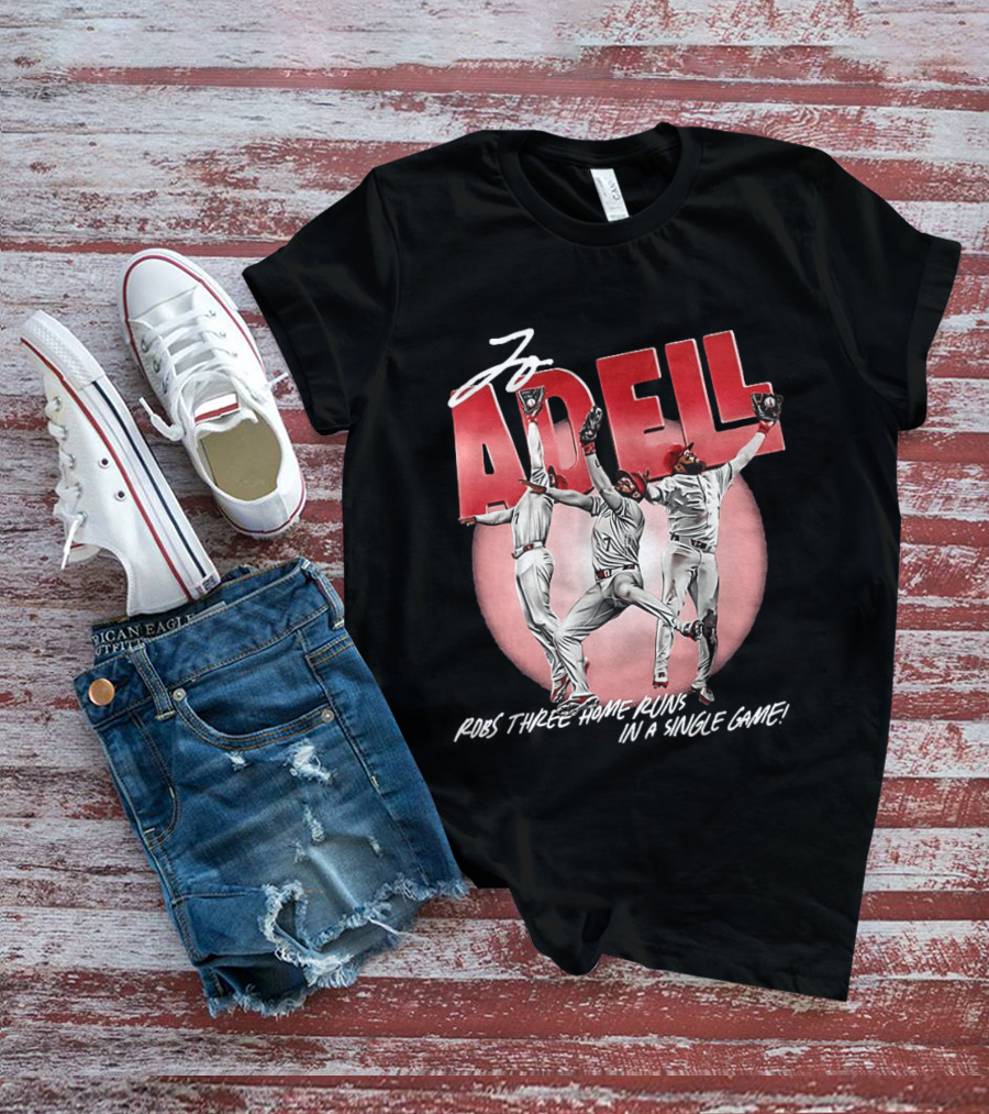 Jo Adell Los Angeles Angels Robbery Three Home Runs In A Single Game T-Shirt