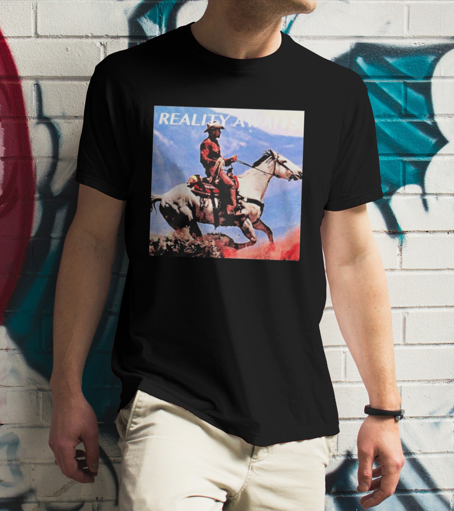 Reality Awaits Cowboy Riding Horse In Mountains T-Shirt