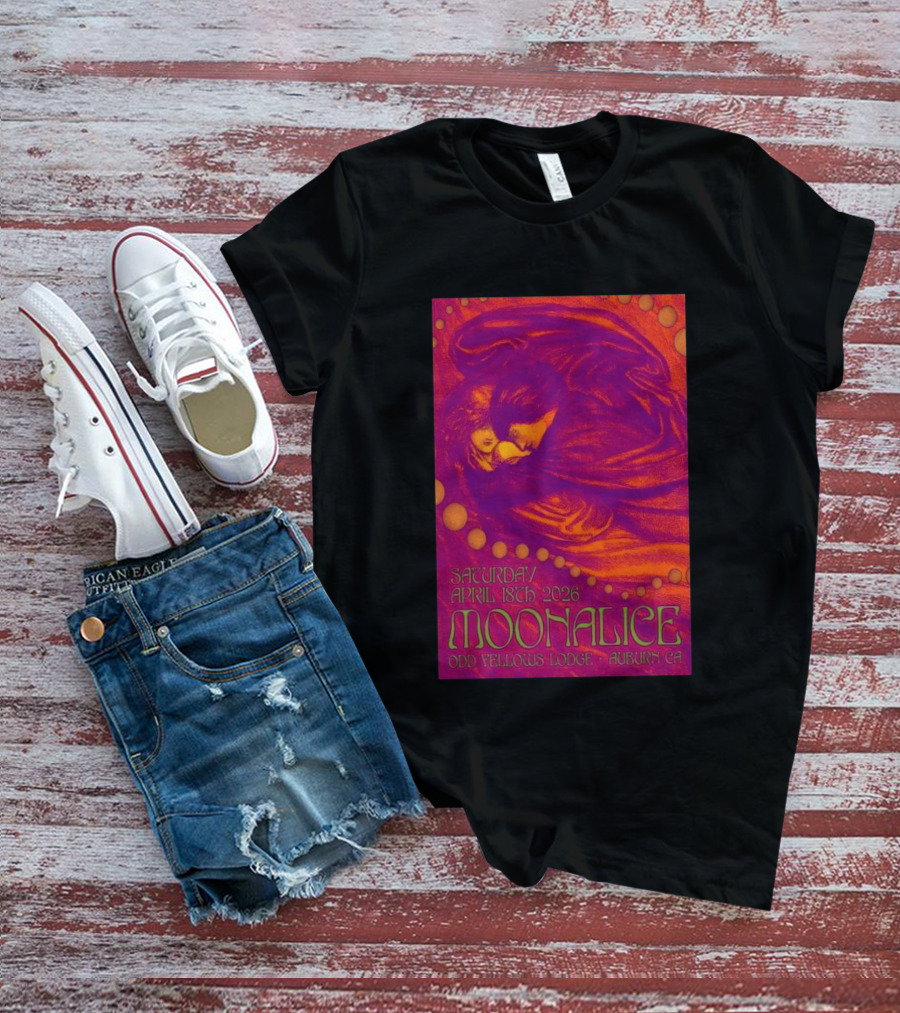 Moonalice Saturday April 18th 2026 Odd Fellows Lodge Auburn CA T-Shirt