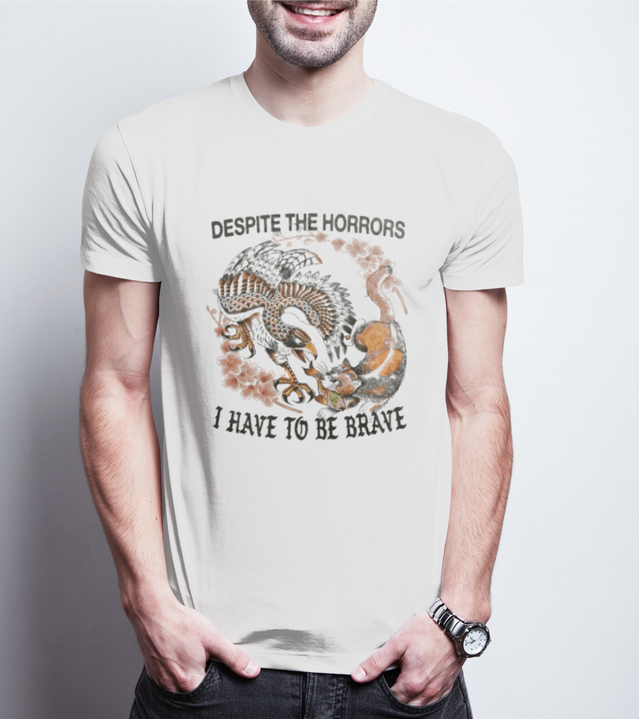 Despite The Horrors I Have To Be Brave Eagle Floral Combat T-Shirt