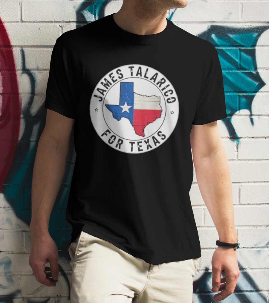 James Talarico For Texas 2026 Texas State Flag Map T-Shirt