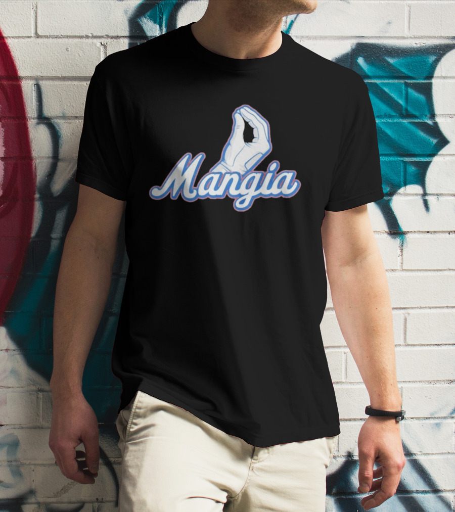 Mangia Italian Pinched Fingers Gesture Almost Sold Out T-Shirt