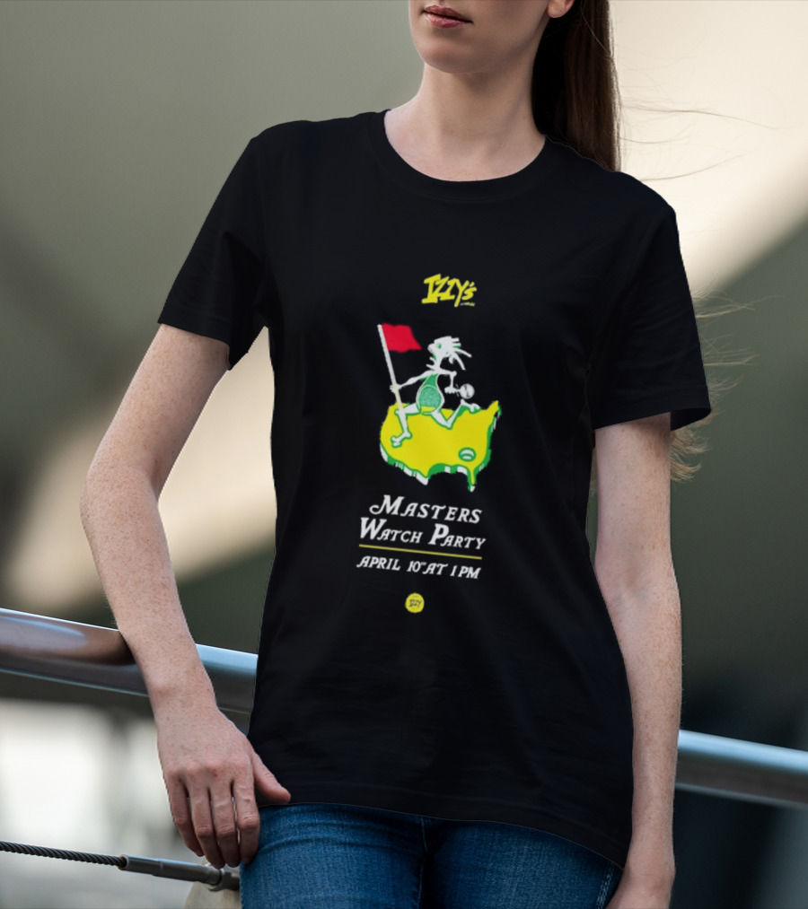 Izzy's Masters Party April 10th 1PM Golf Event T-Shirt