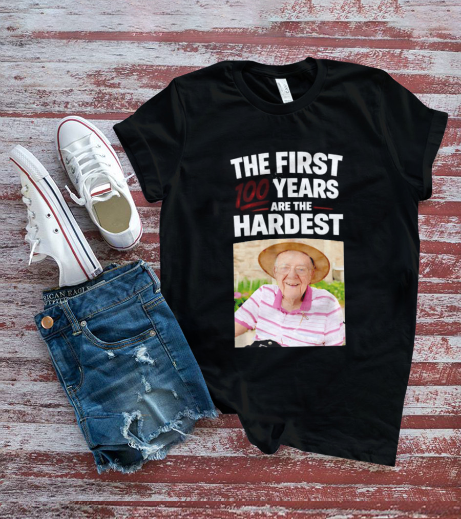 The First 100 Years Are The Hardest With Smiling Elderly Man T-Shirt