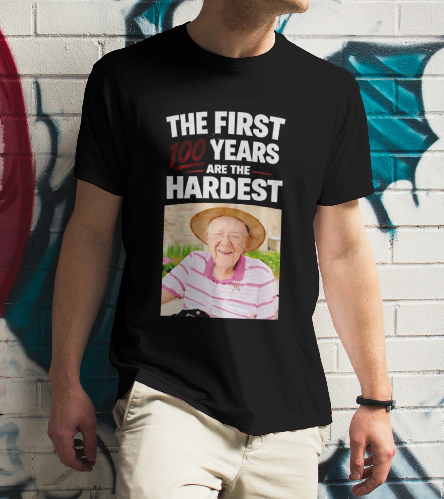 The First 100 Years Are The Hardest With Smiling Elderly Man T-Shirt