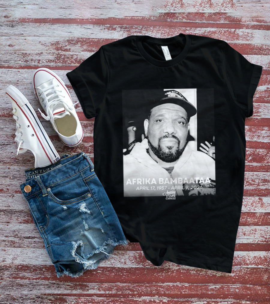 Afrika Bambaataa April 17 1957 April 9 2026 Time Capsule T-Shirt