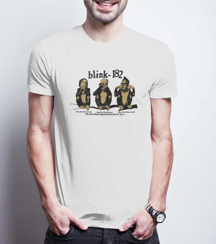Blink 182 The Missionary Impossible Tour Dates Schedule See No Evil Speak No Evil Hear No Evil Monkeys T-Shirt