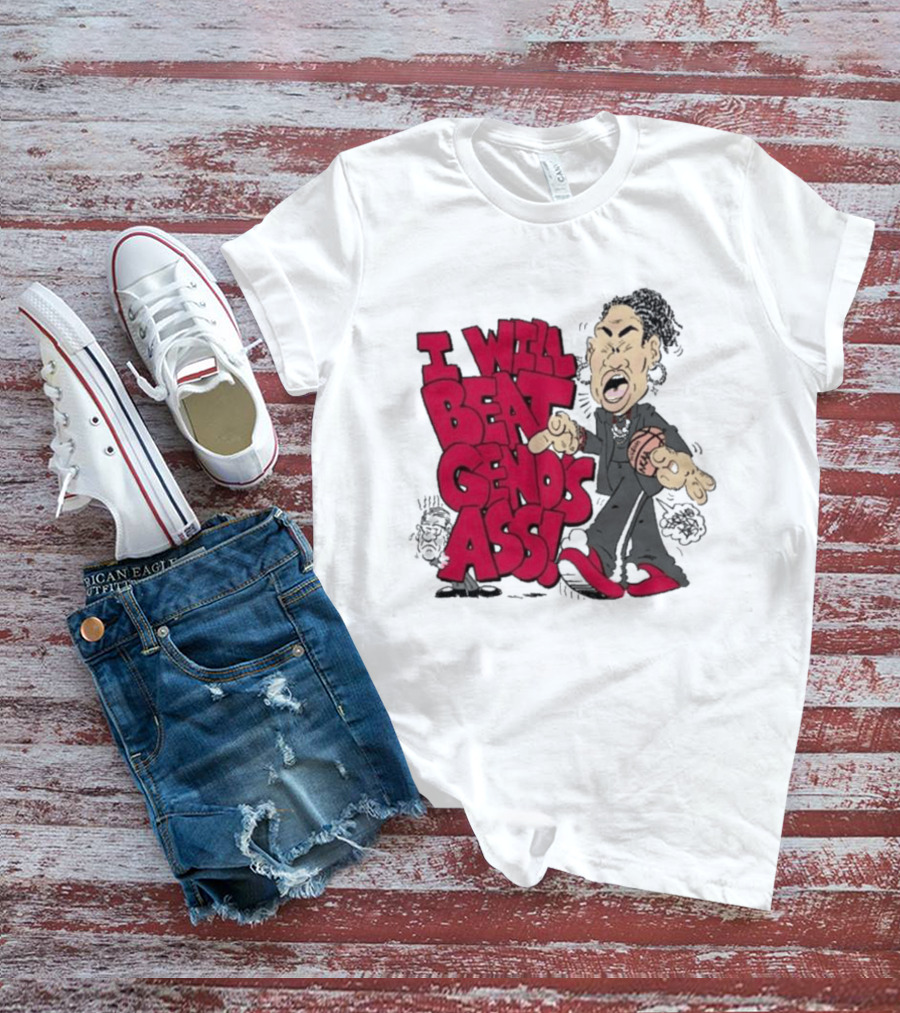 I Will Beat Geno's Ass Basketball T-Shirt