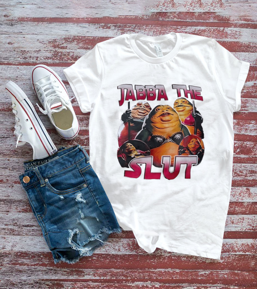 Jabba The Slut Star War Parody Character Fun T-Shirt