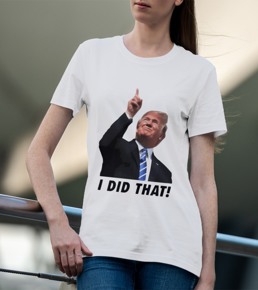 Trump I Did That Pointing Gesture Price Commentary T-Shirt