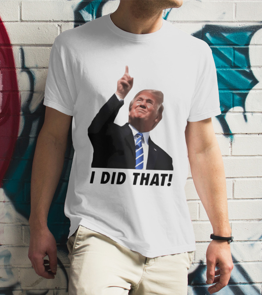 Trump I Did That Pointing Gesture Price Commentary T-Shirt