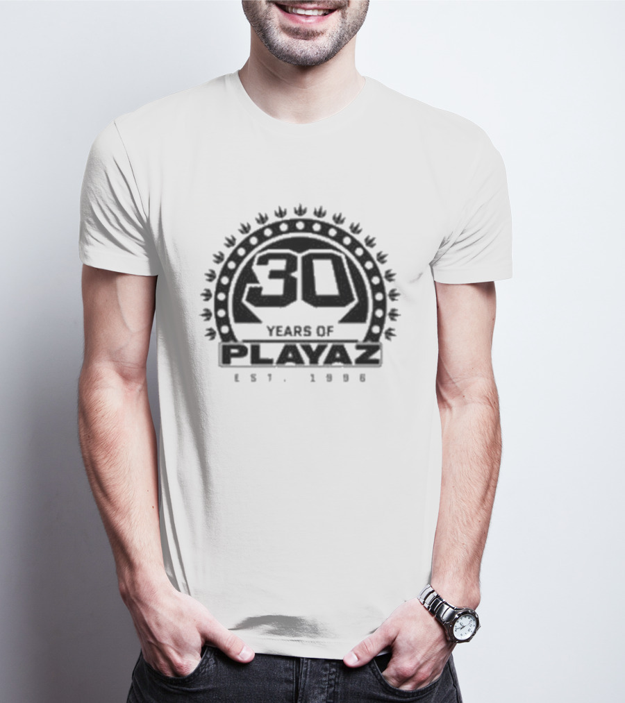 Playaz 30 Years Anniversary Est 1996 Celebration Plaque T-Shirt