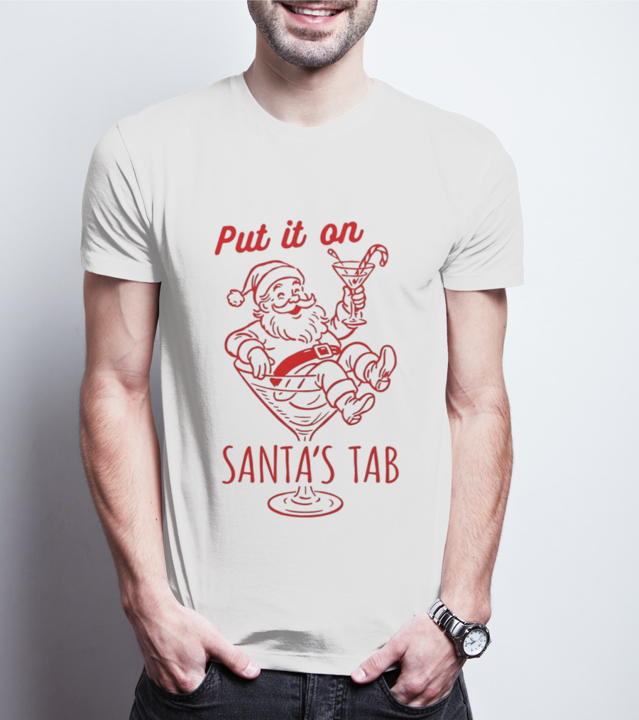 Put It On Santa's Tab Christmas Cheer T-Shirt