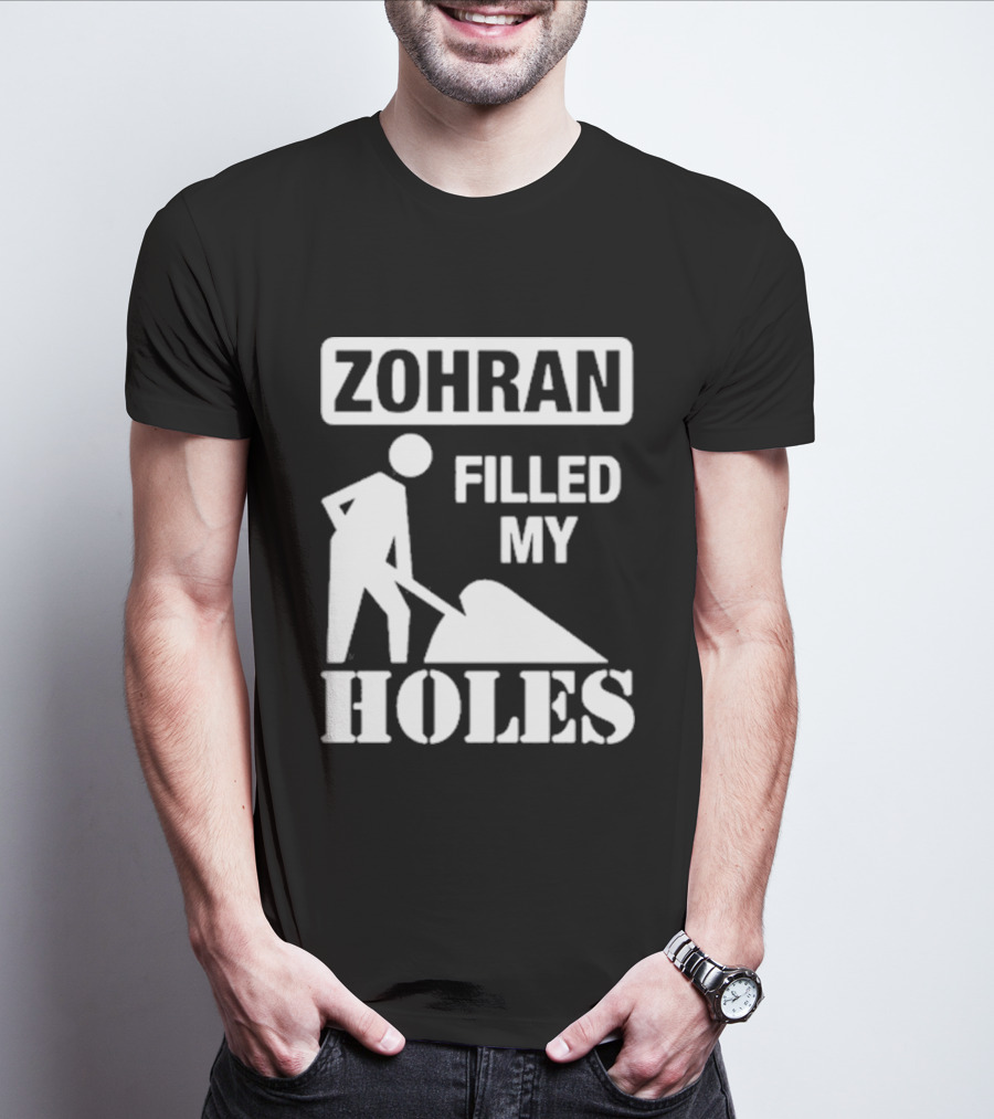 Zohra Filled My Holes T-Shirt