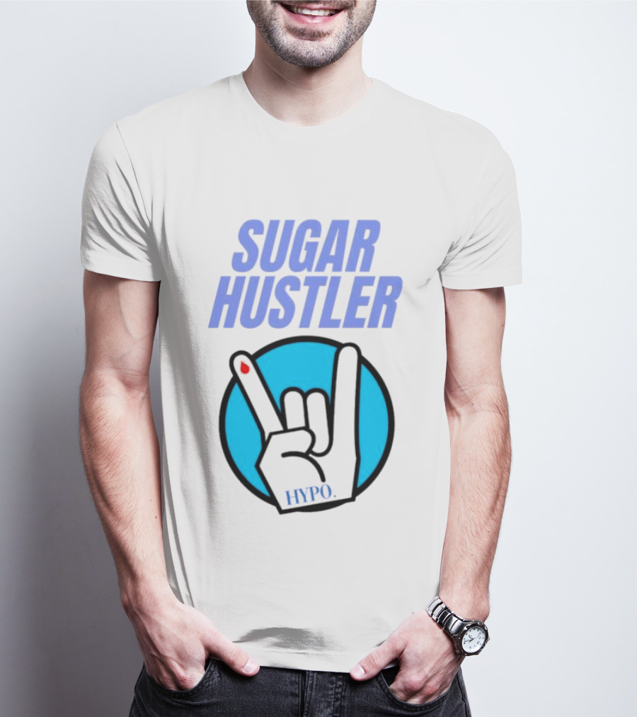 SUGAR HUSTLER HYPO Hand Gesture T-Shirt