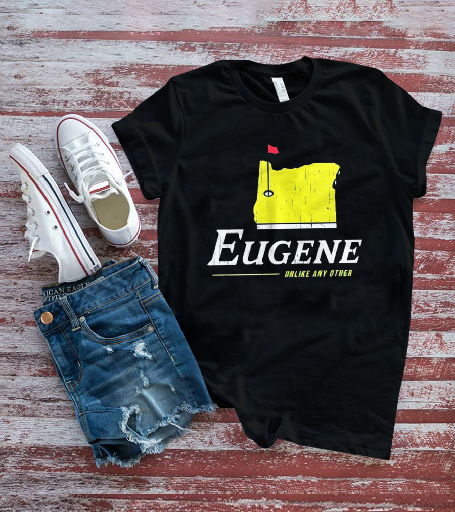 Eugene Oregon Map With Golf Flag Unlike Any Other Masters Tournament T-Shirt