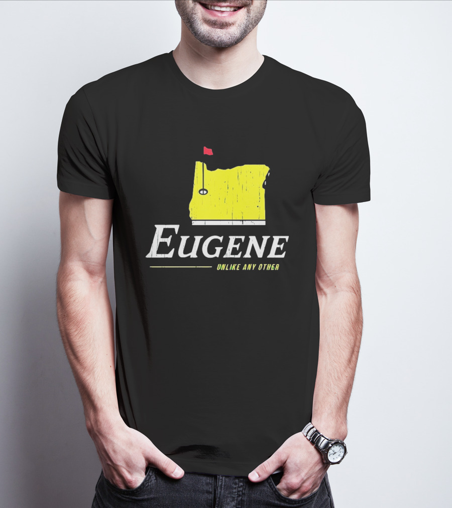 Eugene Oregon Map With Golf Flag Unlike Any Other Masters Tournament T-Shirt