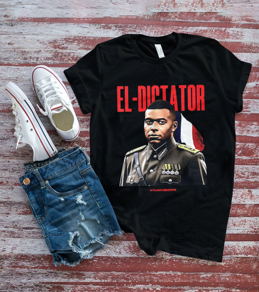 Kylian Mbappé El Dictator Military Uniform French Flag T-Shirt