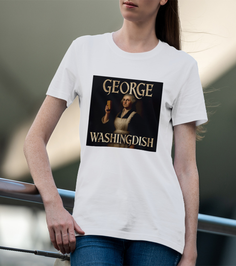 George Washingdish Sponging Humor Mashup T-Shirt