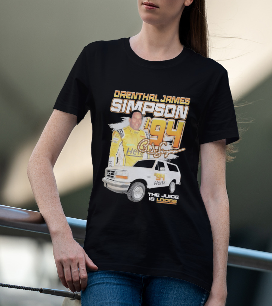 Orenthal James Simpson '94 The Juice Is Loose Hertz Racing T-Shirt