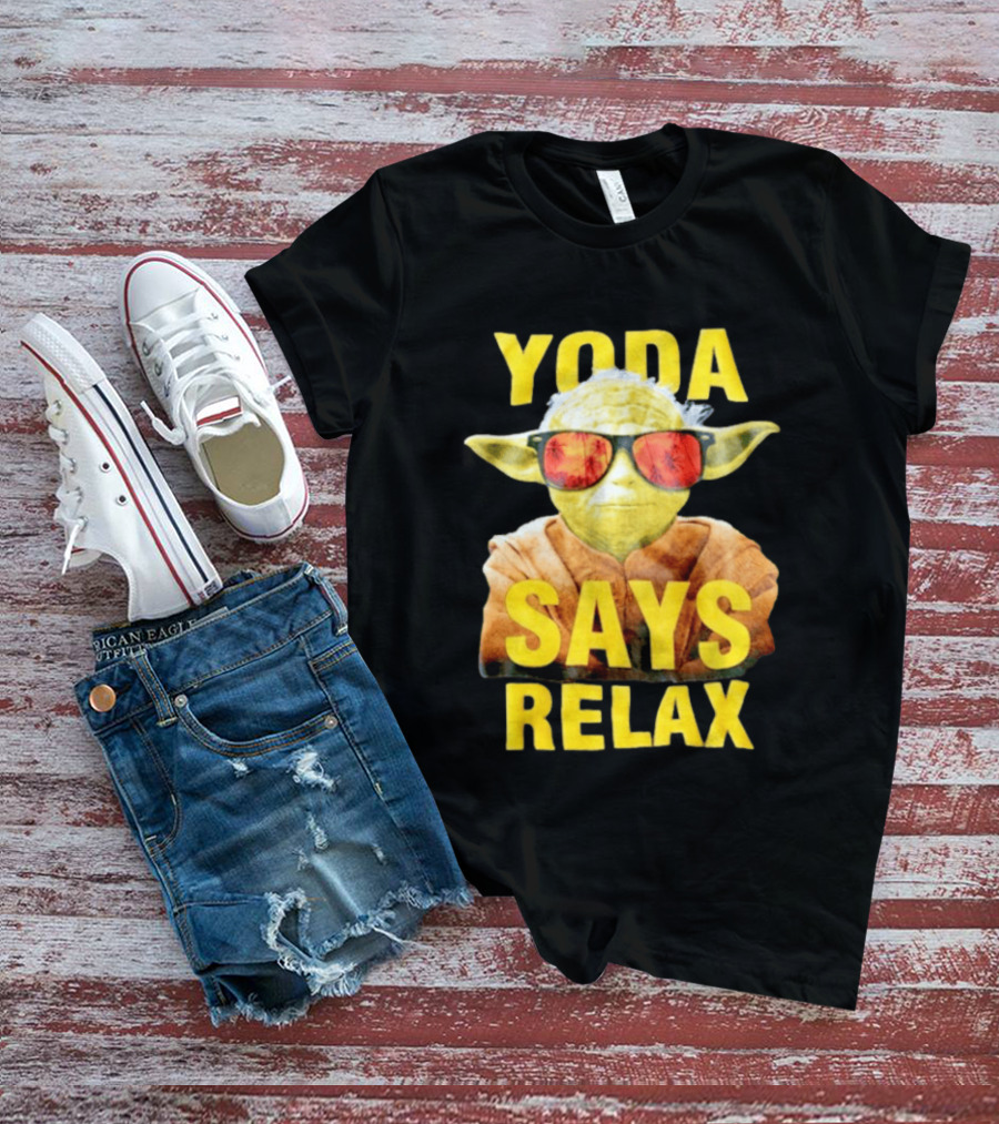 Yoda Says Relax Sunglasses Funny Jedi Master T-Shirt