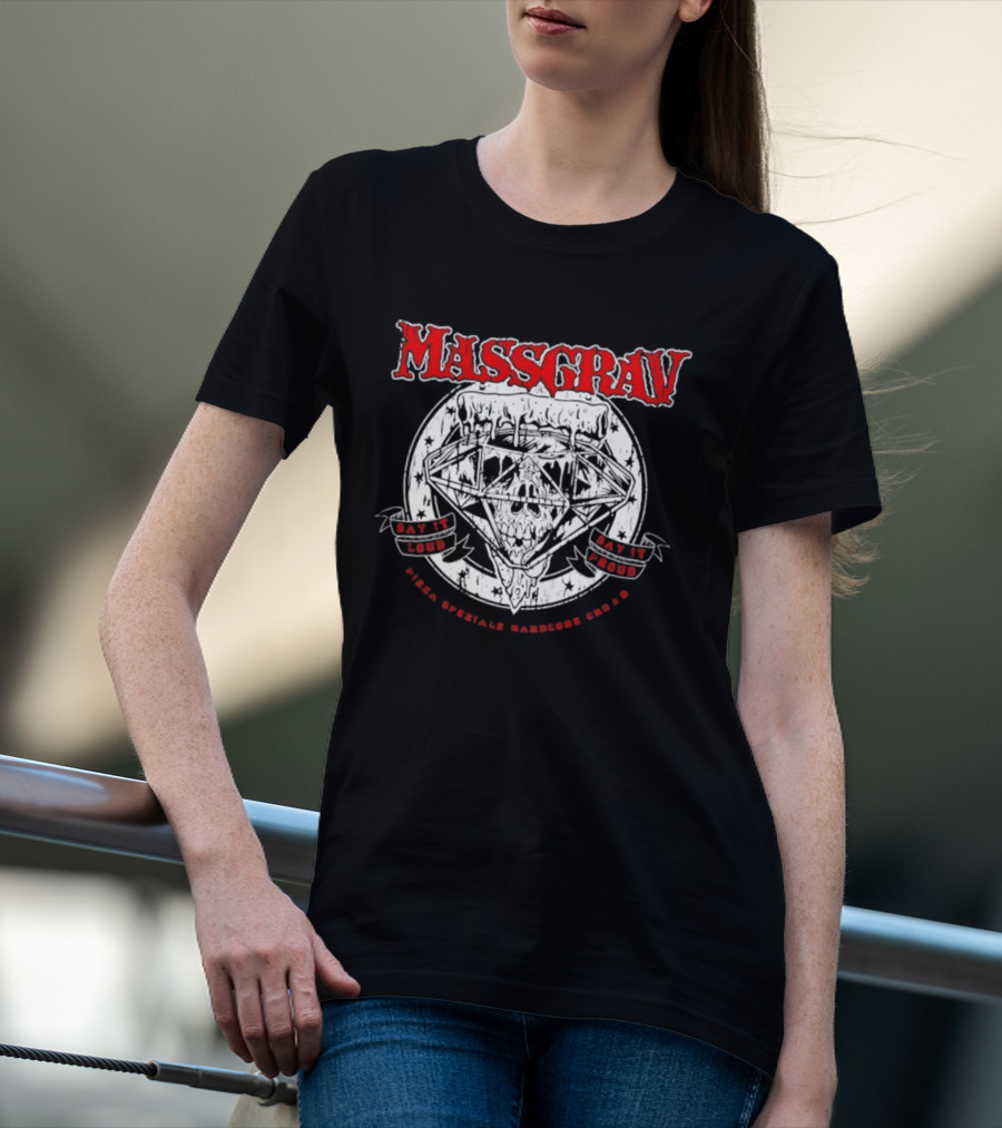 Massgrav Pizza Speziale Hardcore Established 1996 Eat Loud Stay Loud T-Shirt