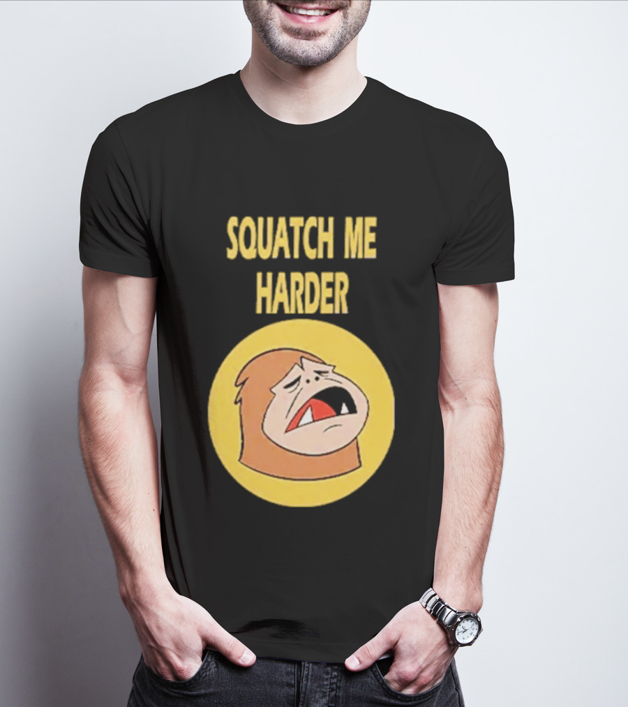 Squatch Me Harder Bigfoot Meme Funny Cartoon Face Yellow Circle T-Shirt
