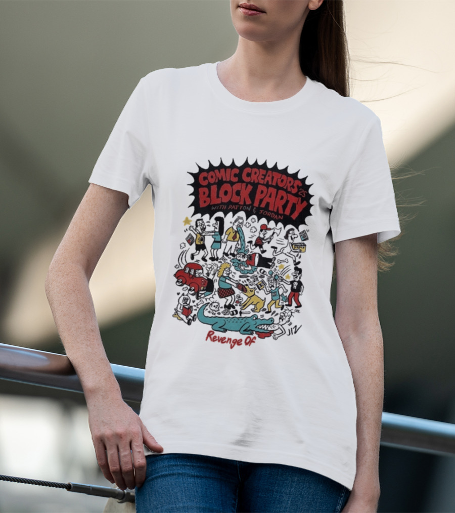 Revenge Of Comic Creators Block Party With Patton & Jordan Crocodile Chaos Celebration T-Shirt