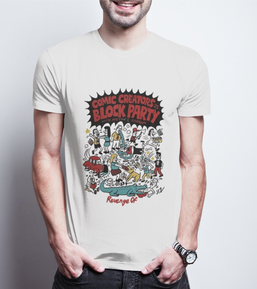 Revenge Of Comic Creators Block Party With Patton & Jordan Crocodile Chaos Celebration T-Shirt