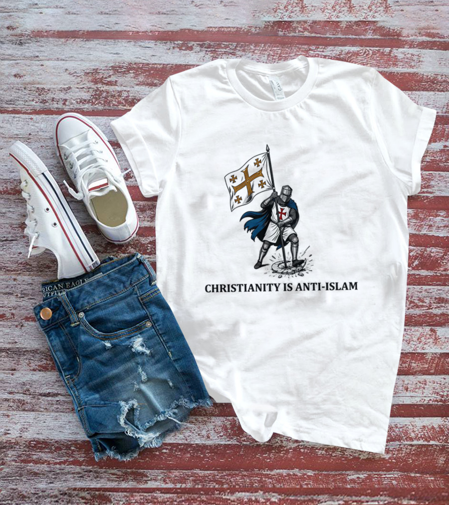 Christianity Is Anti Islam T-Shirt