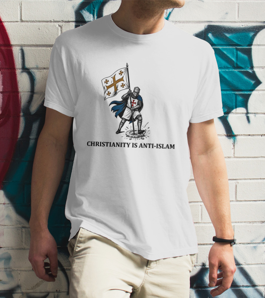 Christianity Is Anti Islam T-Shirt