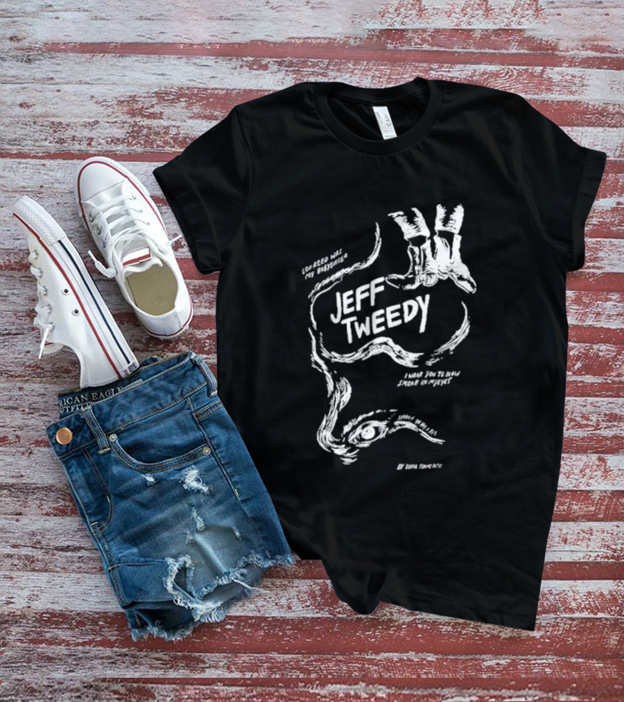 Jeff Tweedy Lou Reed Was My Babysitter Hand T-Shirt