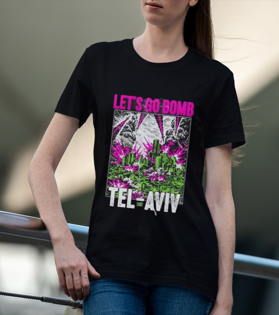 Let’s Go Bomb Tel Aviv Punk Album T-Shirt