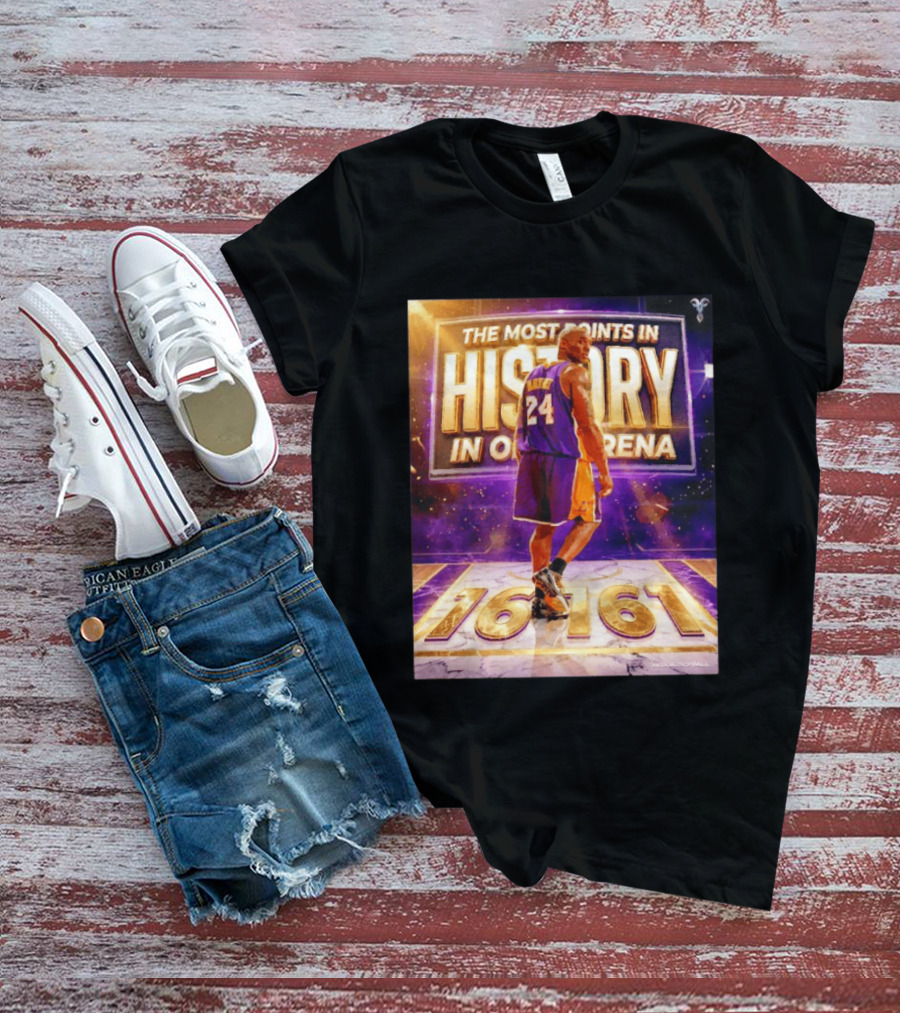 The Most Points In History Kobe Bryant Los Angeles Lakers 16161 Arena T-Shirt
