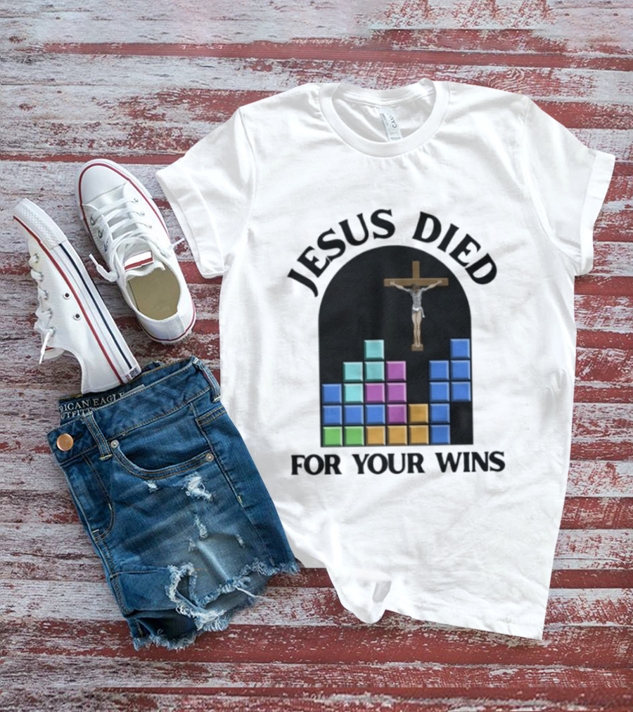 Jesus Died For Your Wins Tetris Crucifixion Icon Blocks T-Shirt