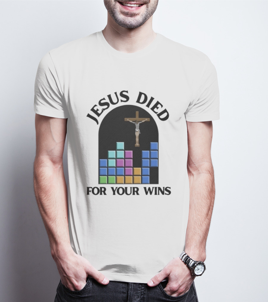 Jesus Died For Your Wins Tetris Crucifixion Icon Blocks T-Shirt