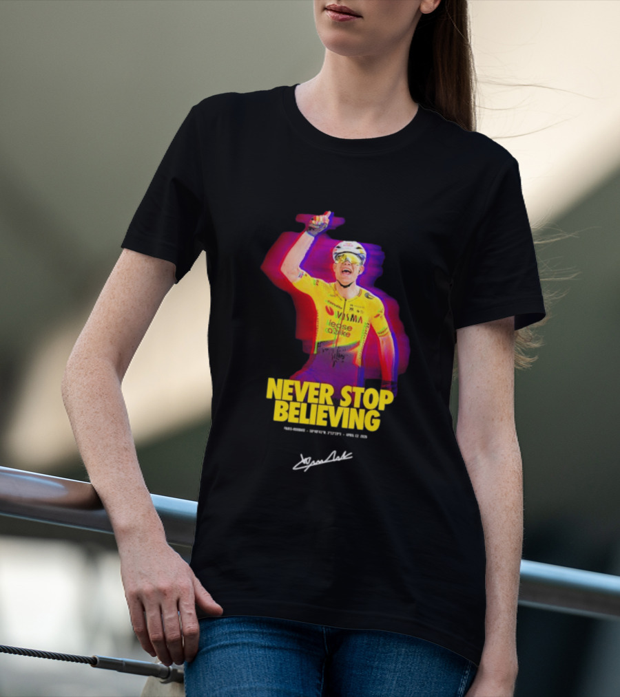 Never Stop Believing Jumbo Visma Leese Quake Signature T-Shirt