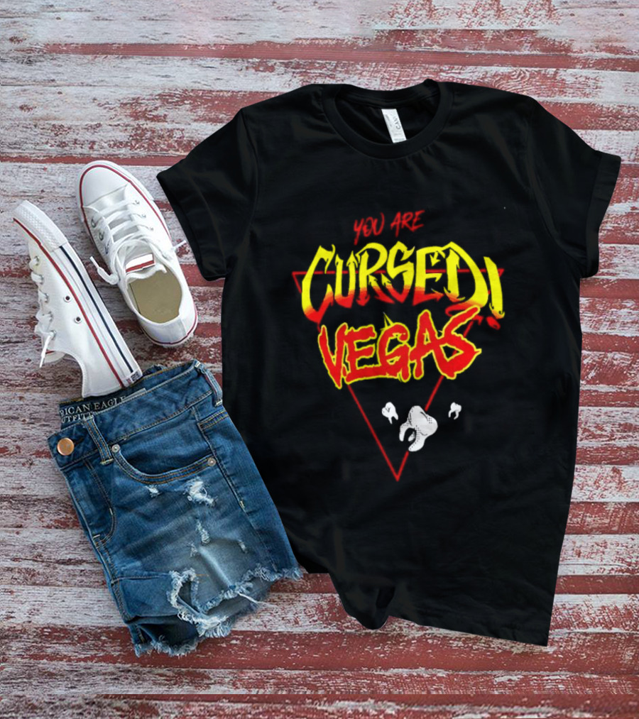 You Are Cursed Vegas Danhausen Bright T-Shirt