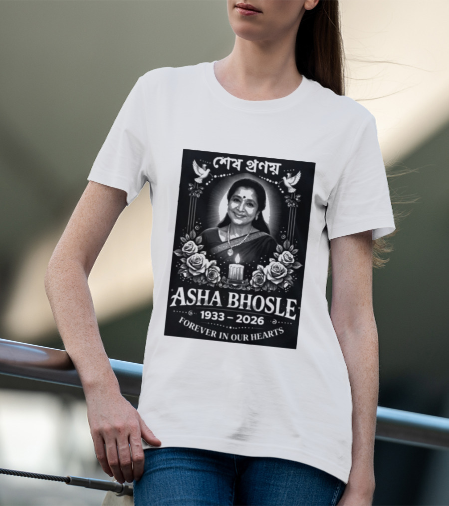 Asha Bhosle 1933 2026 Forever In Our Hearts Memorial T-Shirt