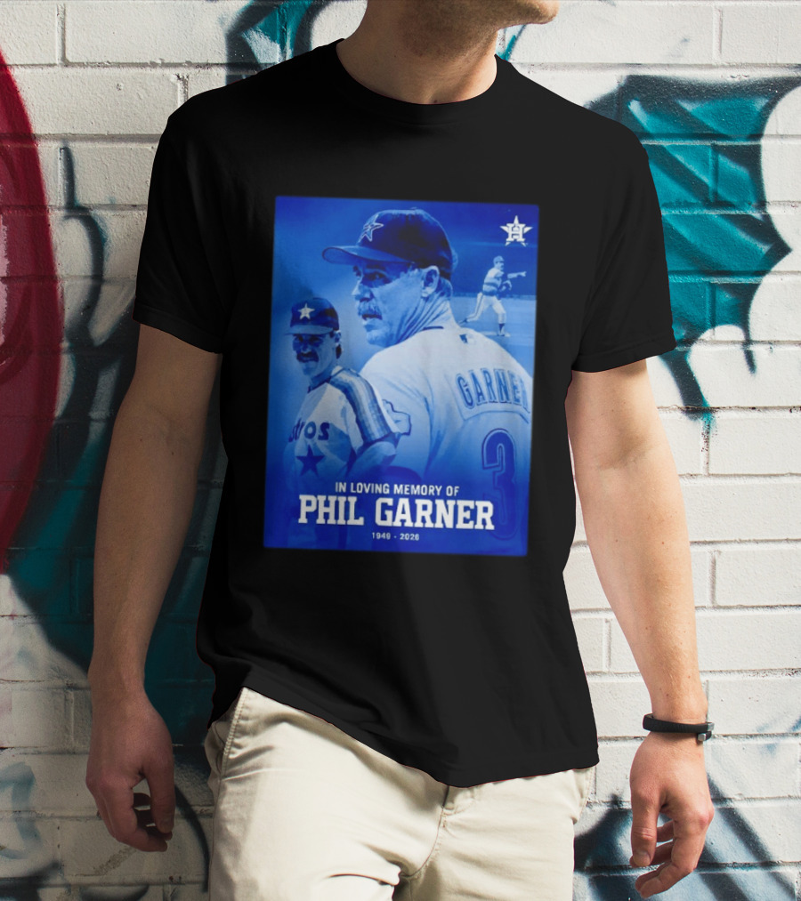 In Loving Memory Of Phil Garner Houston Astros 1949 2026 T-Shirt