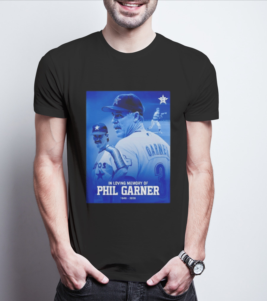 In Loving Memory Of Phil Garner Houston Astros 1949 2026 T-Shirt