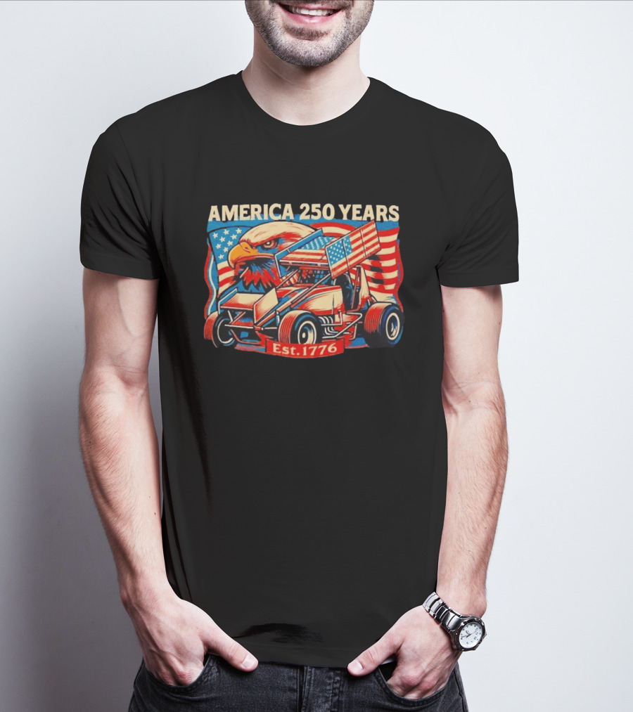 America 250 Years Est 1776 Eagle Winged Sprint Car With Flag Motif T-Shirt