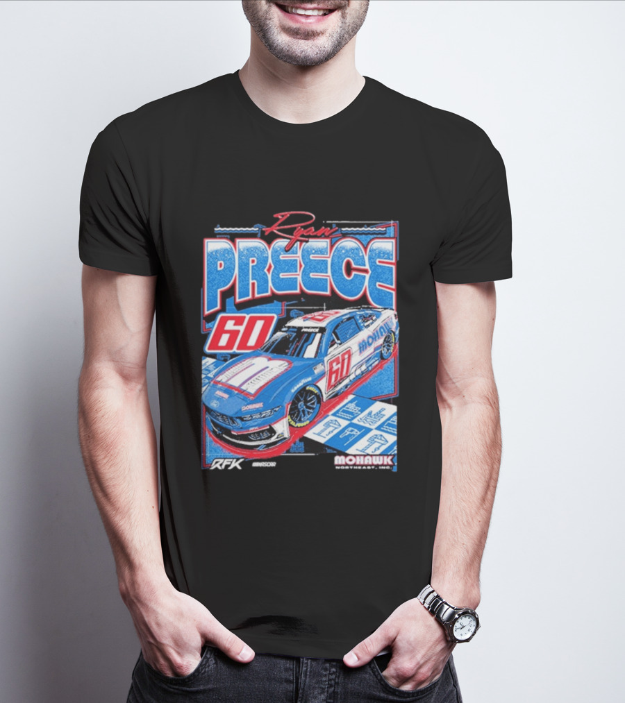 Ryan Preece 2025 Mohawk RFK 60 NASCAR Racing Car T-Shirt