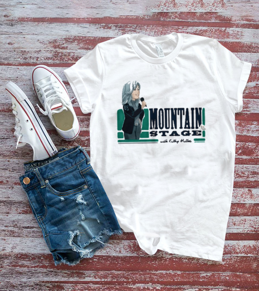 Mountain Stage With Kathy Mattea T-Shirt