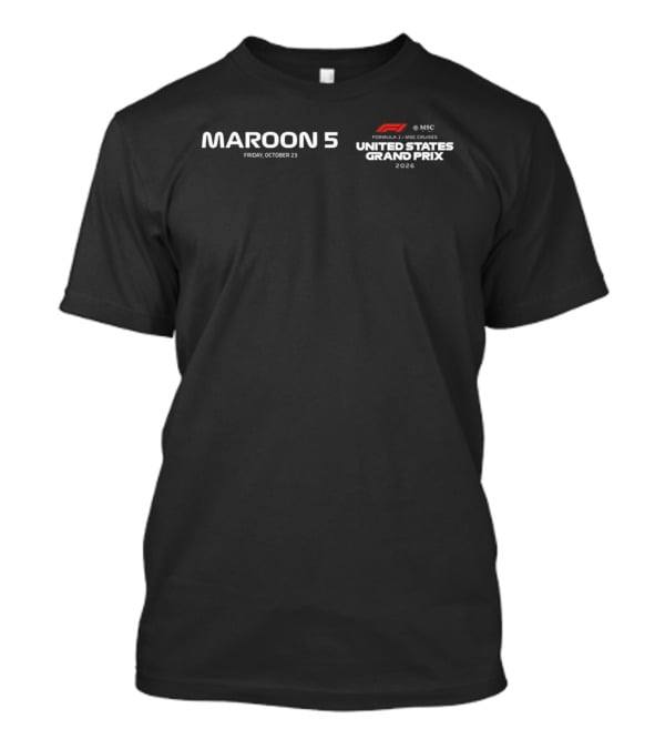 Maroon 5 Live October 23 United States Grand Prix 2026 F1 Event T-Shirt