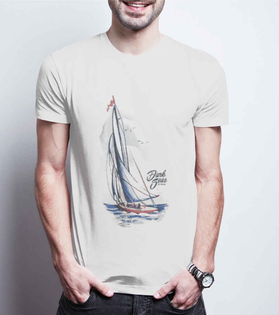 Dark Seas Smooth Sails Sailboat Nautical Adventure T-Shirt